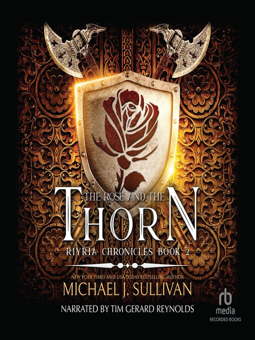 Title details for The Rose and the Thorn by Michael J. Sullivan - Wait list